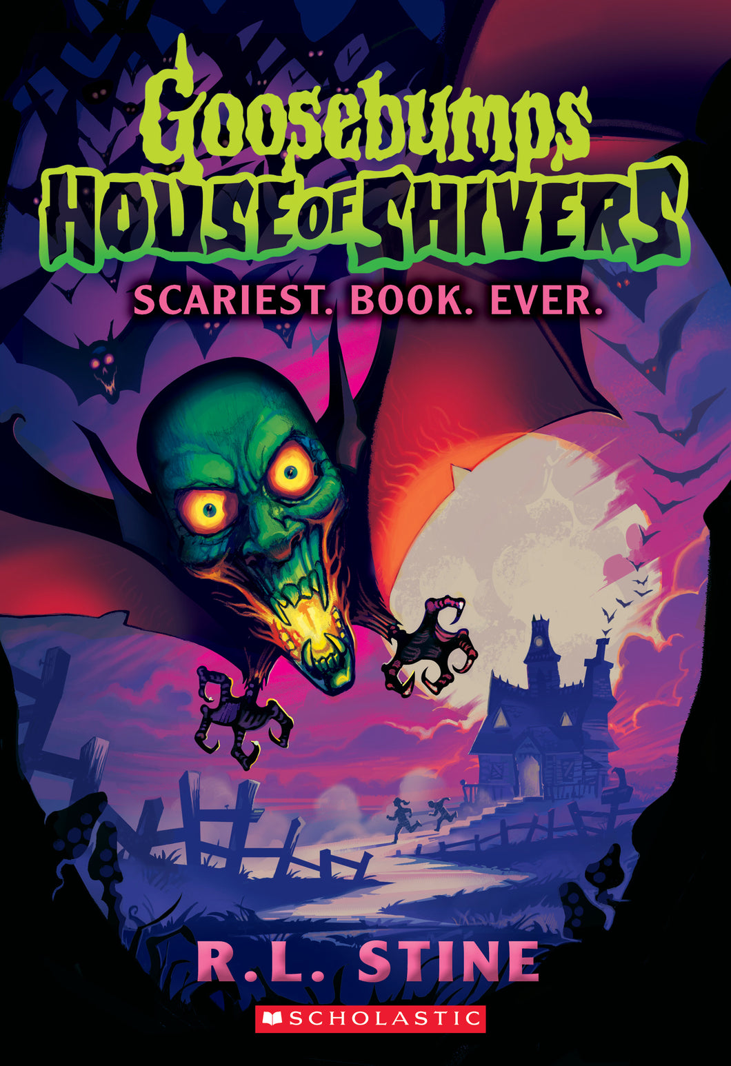 Scariest. Book. Ever: (Goosebumps: House of Shivers #1) - R.L. Stine