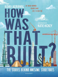 How Was That Built? - Roma Agrawal