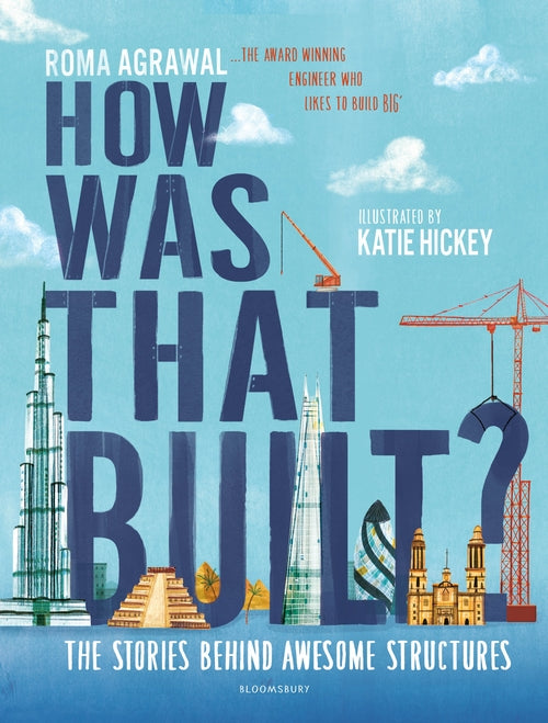 How Was That Built? - Roma Agrawal