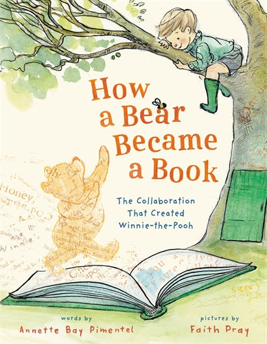 How a Bear Became a Book - Annette Bay Pimentel