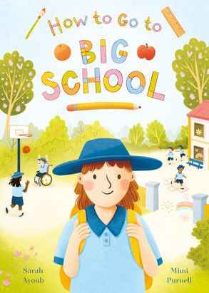 How to Go to Big School - Sarah Ayoub