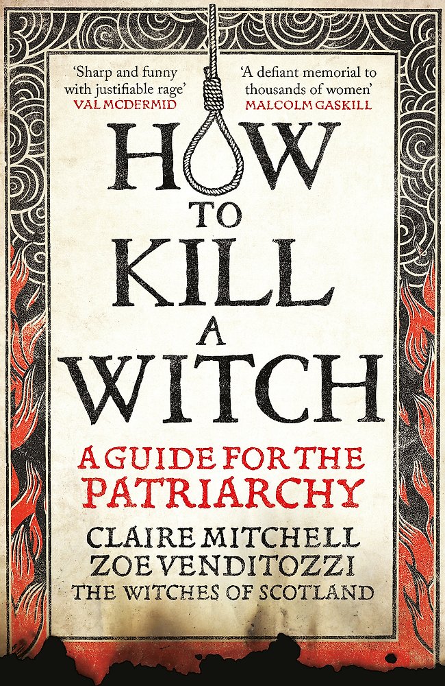 How to Kill a Witch - Claire Mitchell & Zoe Venditozzi