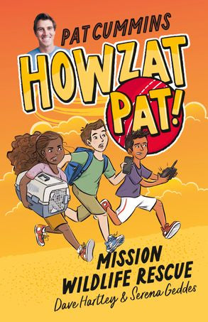 Mission Wildlife Rescue (Howzat Pat! #2) - Pat Cummins & Dave Hartley