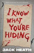 I Know What You're Hiding - Jack Heath