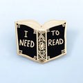 Jubly-Umph Enamel Pin: I Need To Read