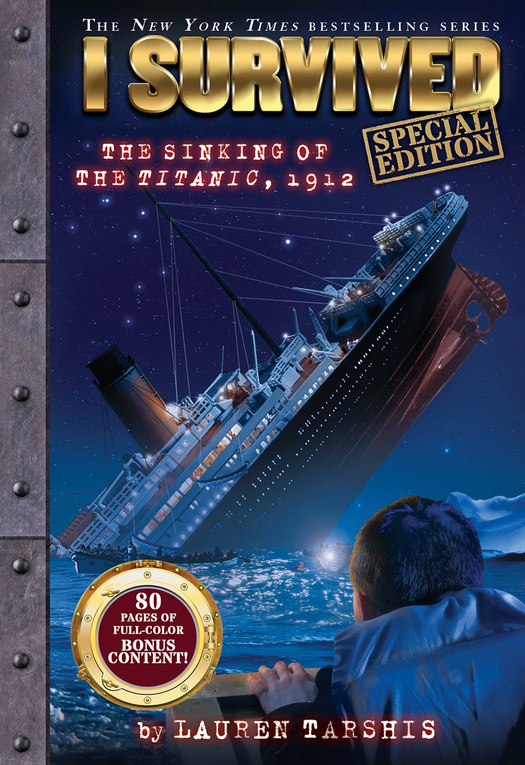 I Survived the Sinking of the Titanic, 1912 (I Survived #1: Special Edition) - Lauren Tarshis