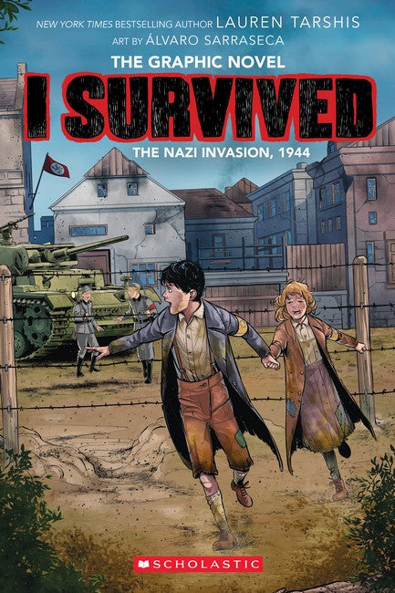 I Survived: The Nazi Invasion, 1944 (Graphic Novel) - Lauren Tarshis