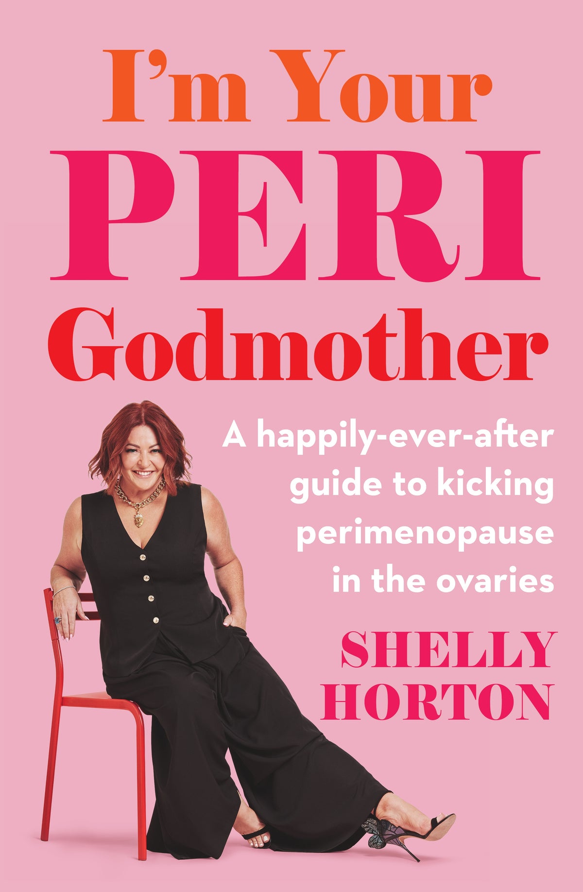 I'm Your Peri Godmother - Shelly Horton