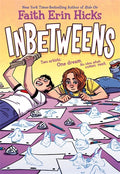 Inbetweens - Faith Erin Hicks