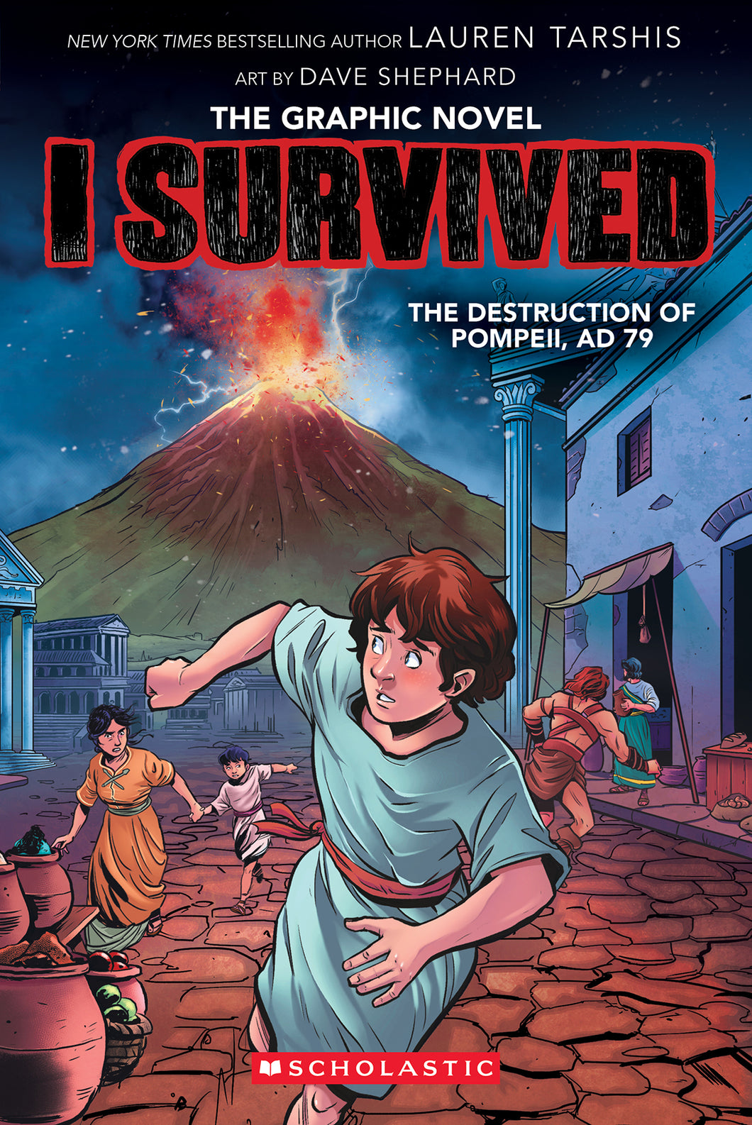 I Survived: The Destruction of Pompeii, AD 79 (Graphic Novel) - Lauren Tarshis