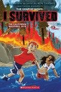 I Survived: The California Wildfires, 2018 (Graphic Novel) - Lauren Tarshis