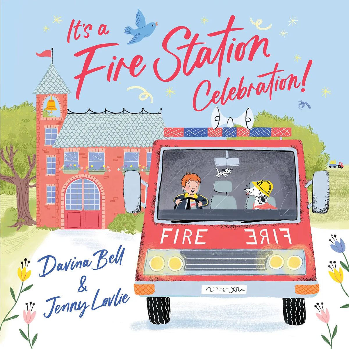 It's a Fire Station Celebration! - Davina Bell
