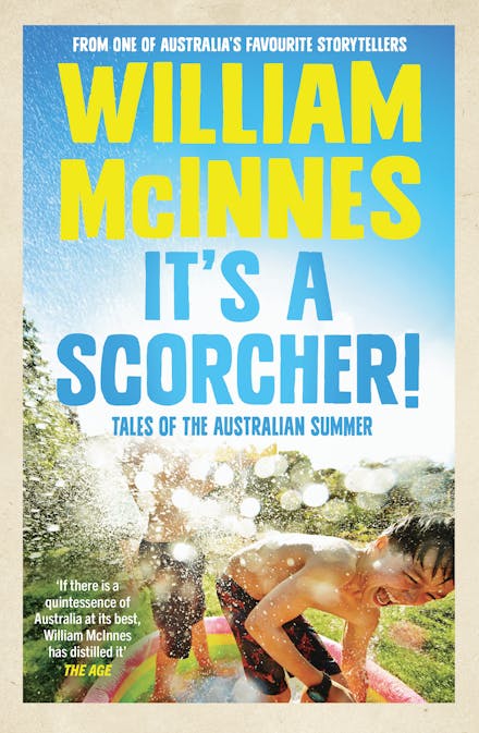 It's a Scorcher! - William McInnes