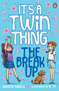 It's A Twin Thing: The Break Up (#1) - Kristin Darell