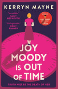 Joy Moody is Out of Time - Kerryn Mayne
