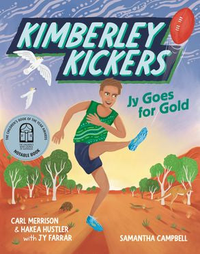 Jy Goes For Gold (Kimberley Kickers #1) - Carl Merrison & Hakea Hustler