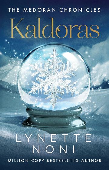 The Medoran Chronicles #5.5: Kaldoras - Lynette Noni