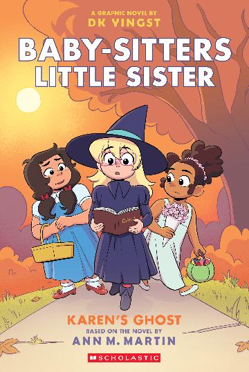 Baby-Sitters Little Sister: Karen's Ghost (Graphic Novel #11) - Ann M Martin