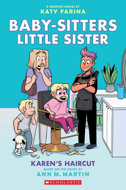 Baby-Sitters Little Sister: Karen's Haircut (#7 Graphic Novel) - Ann M. Martin