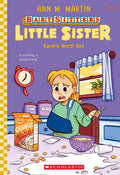 Baby-Sitters Little Sister: Karen's Worst Day (#3) - Ann M Martin