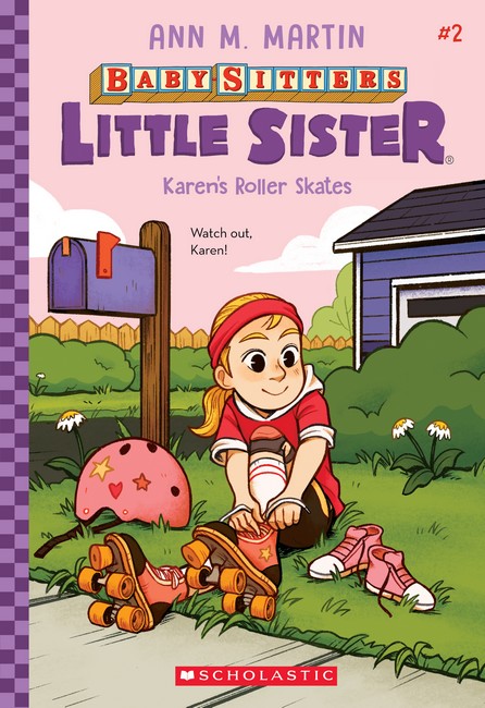 Baby-Sitters Little Sister: Karen's Roller Skates (#2) - Ann M Martin
