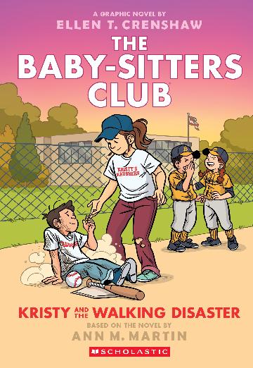 The Baby-Sitters Club: Kristy and the Walking Disaster (#16 Graphic Novel) - Ann M. MArtin