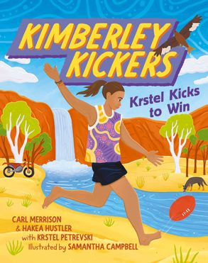Krstel Kicks to Win (Kimberley Kickers #2) - Carl Merrison & Hakea Hustler
