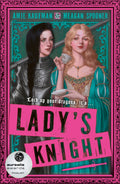 Lady's Knight - Amie Kaufman & Meagan Spooner