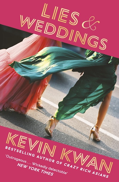 Lies & Weddings - Kevin Kwan