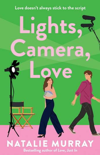 Lights, Camera, Love - Natalie Murray
