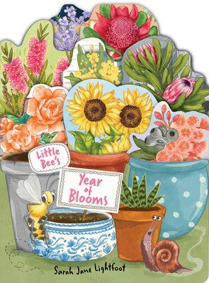 Little Bee's Year of Blooms - Sarah Jane Lightfoot