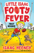 Little Isaac Footy Fever: First Bounce (#1) - Isaac Heeney & Nicole Hayes