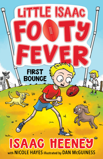 Little Isaac Footy Fever: First Bounce (#1) - Isaac Heeney & Nicole Hayes