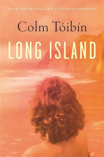 Long Island - Colm Toibin