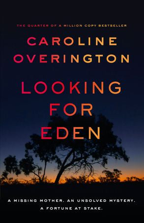 Looking For Eden - Caroline Overington