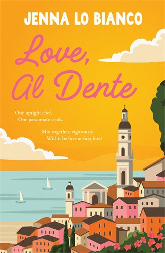 Love, Al Dente - Jenna Lo Bianco