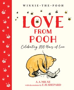 Winnie The Pooh: Love From Pooh - A.A. Milne