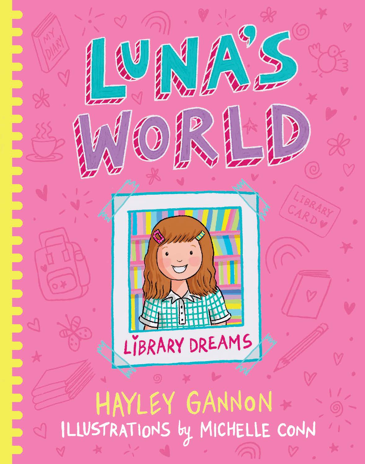 Luna's World: Library Dreams (#1) - Hayley Gannon