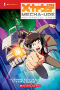 Mecha-Ude: Mechanical Arms (A Graphic Novel: Volume 1) - Yoshino Koyoka