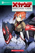 Mecha-Ude: Mechanical Arms (A Graphic Novel: Volume 2) - Yoshino Koyoka