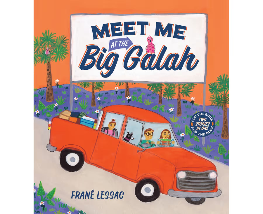 Meet Me at the Big Galah - Frane Lessac
