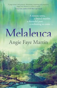 Melaleuca - Angie Faye Martin