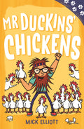 Paw Prints: Mr Duckins' Chickens! - Mick Elliott