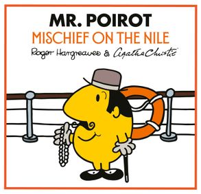 Mr Poirot: Mischief on the Nile - Roger Hargreaves & Agatha Christie