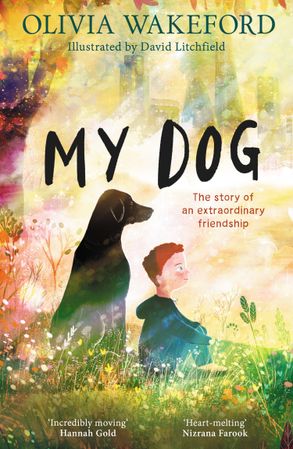 My Dog - Olivia Wakeford