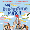My Dreamtime Match - Jacinta Daniher & Taylor Hampton