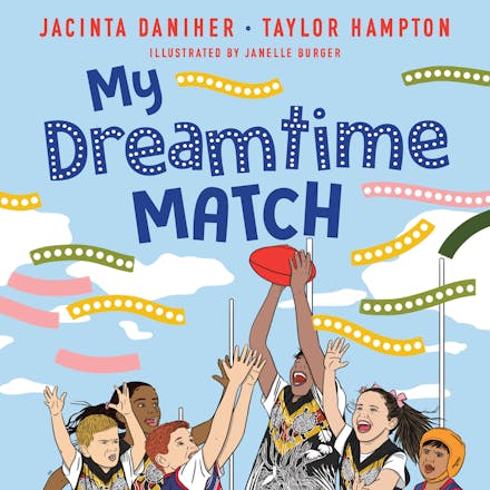 My Dreamtime Match - Jacinta Daniher & Taylor Hampton