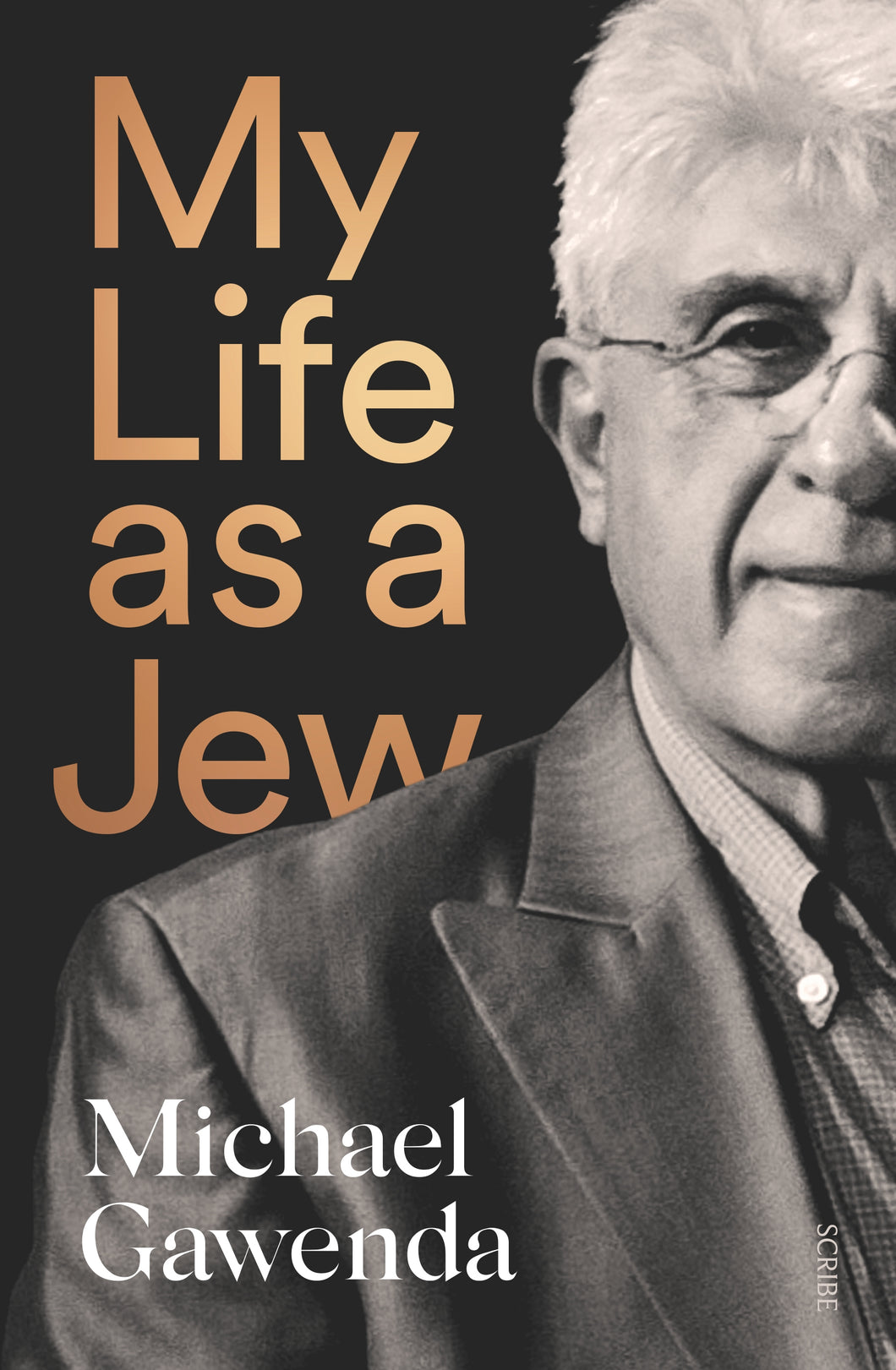 My Life as a Jew - Michael Gawenda