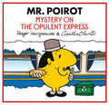 Mister Poirot: Mystery on the Opulent Express - Roger Hargreaves & Agatha Christie