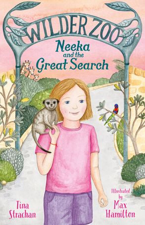 Wilder Zoo: Neeka and the Great Search (#3) - Tina Strachan